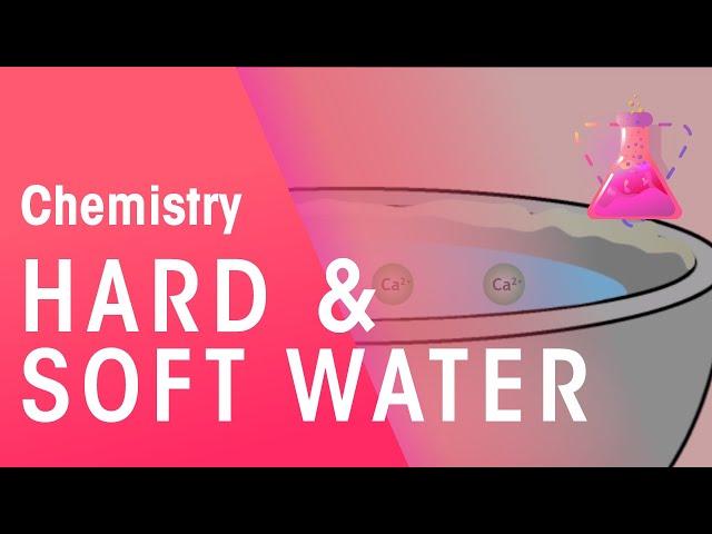 Hard & soft water | Environmental Chemistry | Chemistry | FuseSchool