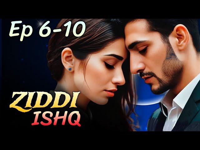 Ziddi Ishq Episode 6 -10 | Sultan X Pihu X Riyaz | Mafia Love Story | Forced Marriage | Pocket FM