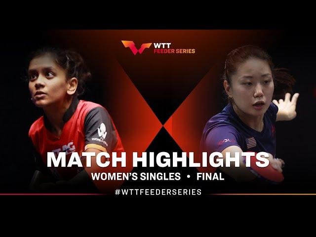 Sreeja Akula vs Lily Zhang | WS Final | WTT Feeder Corpus Christi 2024