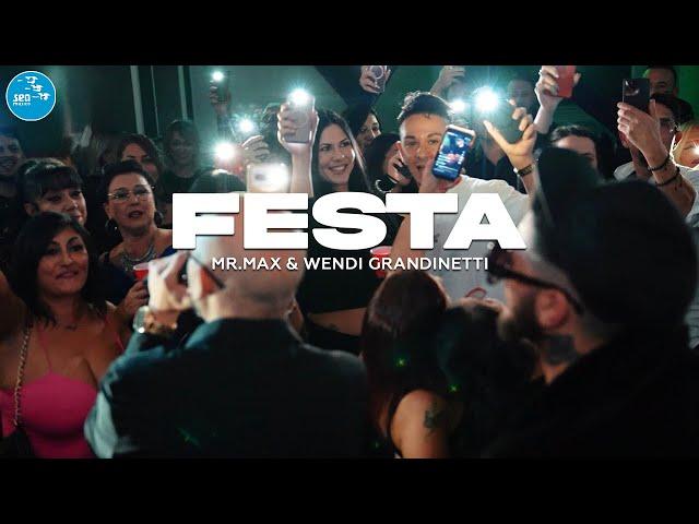 Mr.Max, Wendi Grandinetti - Festa ( Official Video )