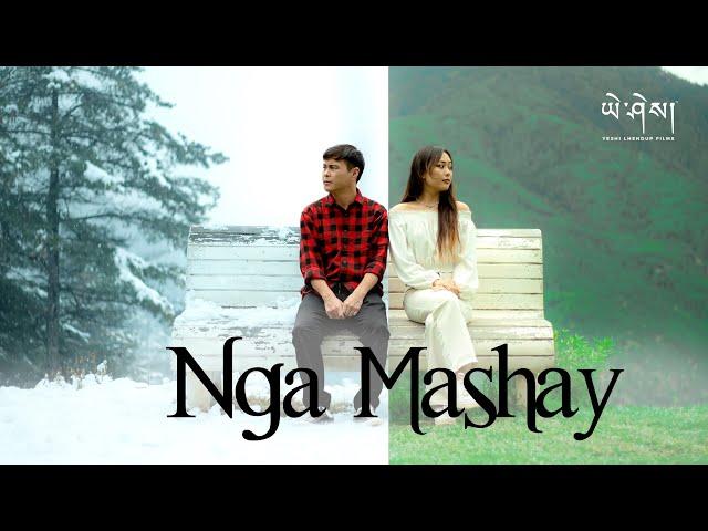 NGA MASHEY by Tashi Dorji (Official Music Video) ང་མ་ཤེས།