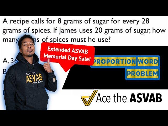 ASVAB Arithmetic Reasoning - Proportion Practice Test Word Problem - Extended Sale, Save Now!