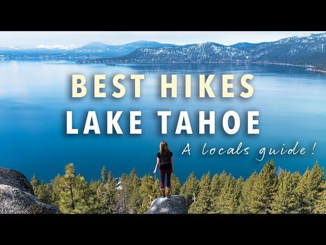 13 BEST Hikes in Lake Tahoe (From someone who lives here!)