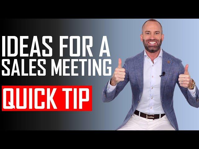 Ideas for a Sales Meeting