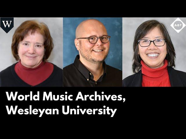 World Music Archives, Wesleyan University