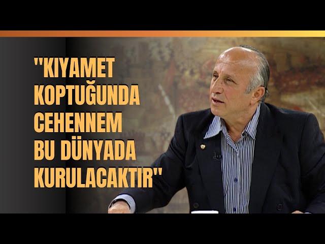 "Kıyamet Koptuğunda Cehennem Bu Dünyada Kurulacaktır.." Yaşar Nuri Öztürk Anlattı