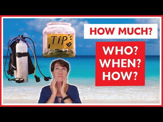 No Nonsense Guide To Scuba Tipping - Be Stress Free After Your Dive