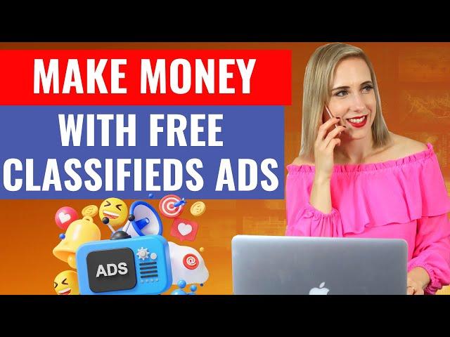 How to Make Money with FREE Classifieds Ads Online Site in 2024