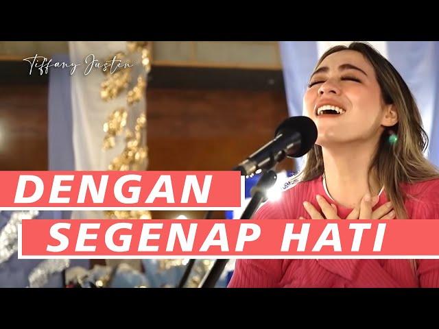 DENGAN SEGENAP HATI | JUST WORSHIP