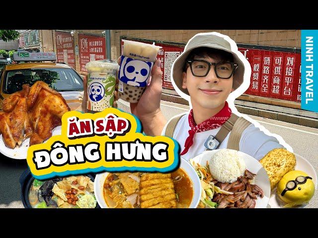 Food tour ĐÔNG HƯNG - TRUNG QUỐC 2 ngày 1 đêm siêu hot cùng Ninh Tito // Ninh Travel