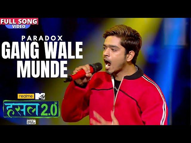 Gang wale munde | Paradox | Hustle 2.0