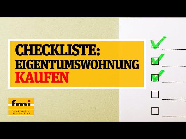 Eigentumswohnung kaufen - Checkliste [Makler klärt auf]