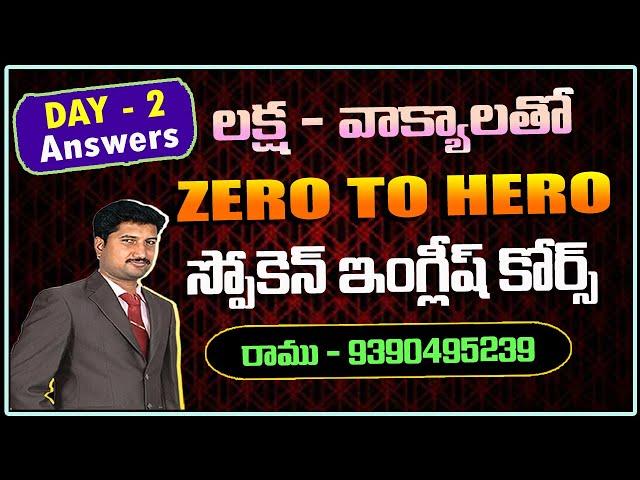 ZERO TO HERO COURSE ||  DAY -2 ( Answers )  ||  RAMU'S ENGLISH