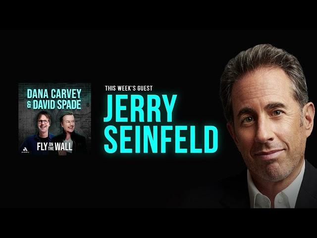 Jerry Seinfeld | Full Episode | Fly on the Wall with Dana Carvey and David Spade