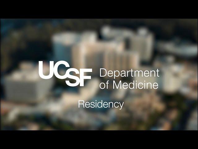 UCSF Internal Medicine Residency Program 2021-22