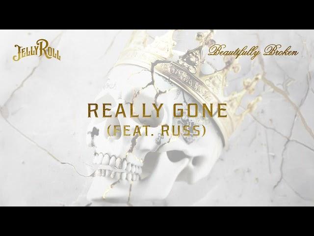 Jelly Roll - Really Gone (feat. Russ) [Official Audio]