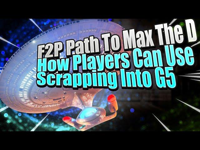 How to obtain, and max, the USS Enterprise D for free in Star Trek Fleet Command | G4 Scrapping