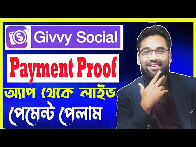 মোবাইল দিয়ে ইনকাম প্রতিদিন ২-৫$ | Givvy social app payment proof | Givvy social app withdrawal