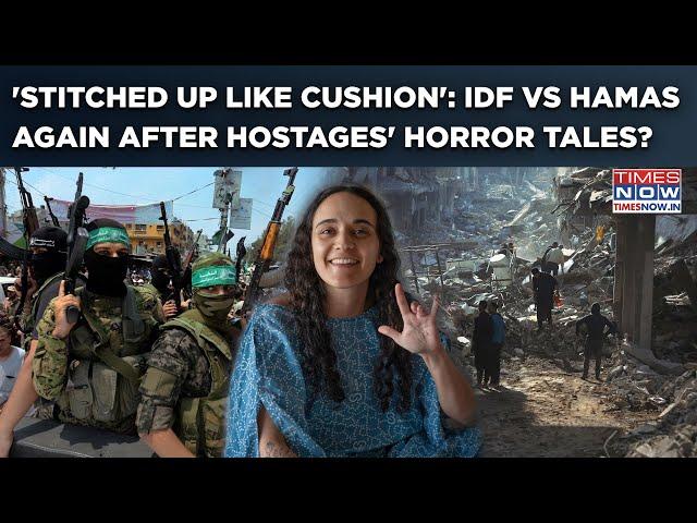 Israeli Hostages 'Stitched Like Cushion'? IDF Suits Up As Captives Detail Horrific Hamas Treatment?