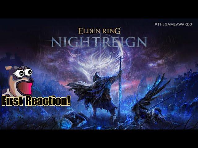 ELDEN RING: NIGHTREIGN (The Reaction Where I Almost Died)