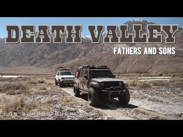 Father and son expedition to Death Valley