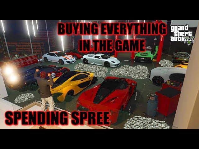 GTA 5. - SPENDING SPREE!! BUYING EVERYTHING IN THE GAME!! (BUILDINGS, CLOTHES, CARS AND MORE!!)