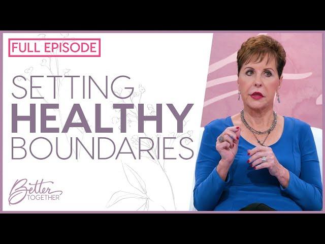 Joyce Meyer: Breaking Free from Controlling Relationships | FULL EPISODE | Better Together TV