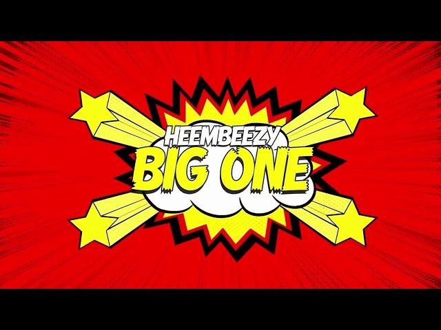 Heembeezy - Big One (Official Visualizer)