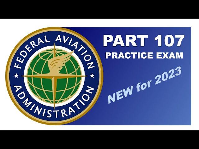 Free FAA Part 107 Practice Exam for 2023