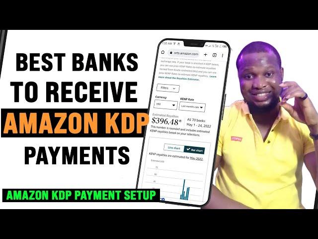 How To Get Paid On Amazon KDP in Nigeria | Best Banks For Withdrawing Amazon KDP Royalties