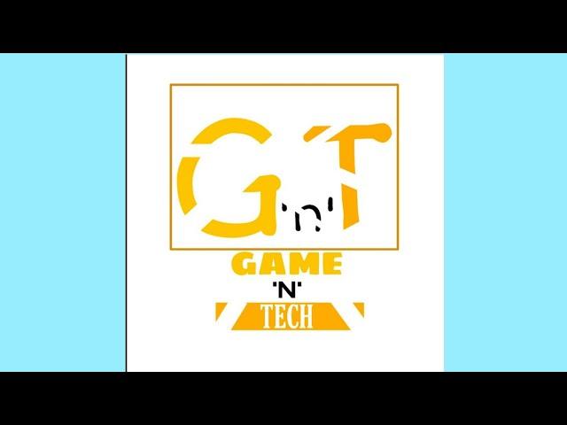 Game 'N' TECH Introduction