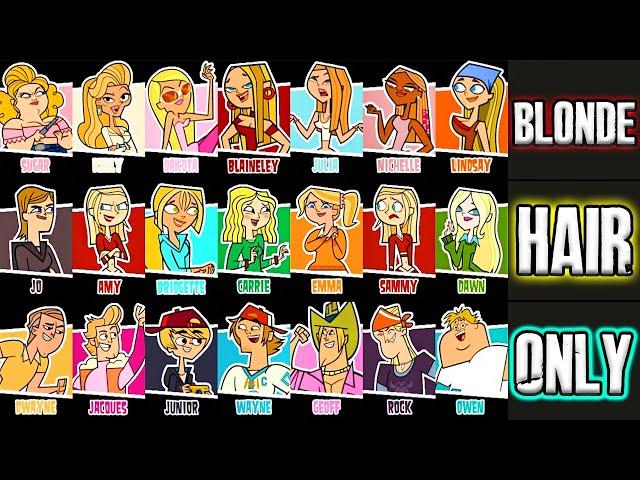 Total Drama BLONDES ONLY