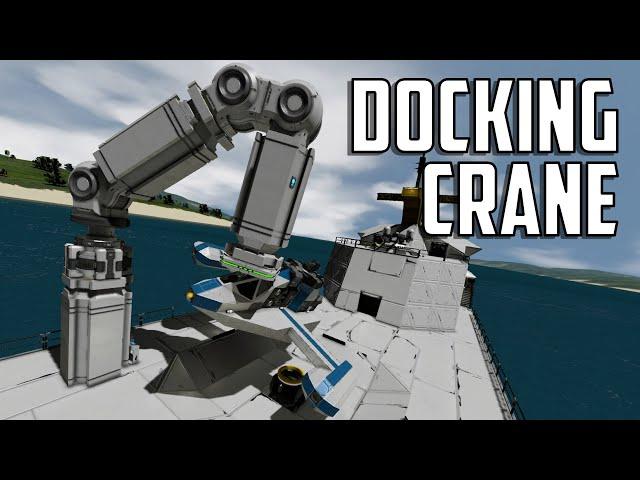 Space Engineers - S4E24 'Custom Docking Crane'