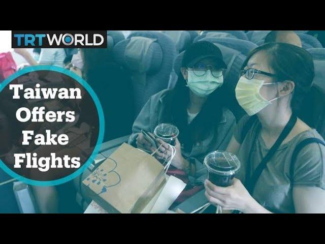 Taiwan offers fake flights to travel lovers