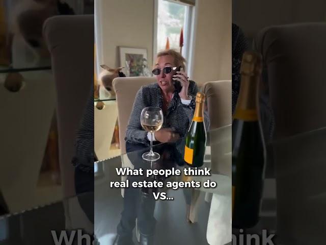 What people think real estate agents vs. What they actually do!