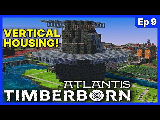 WE'RE GOING VERTICAL! - Timberborn Atlantis UPDATE 6 - Ep 9