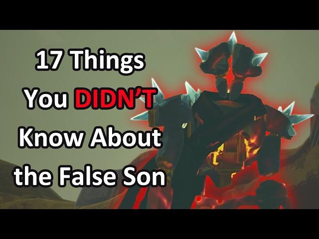 17 Things You DIDN’T Know About the False Son