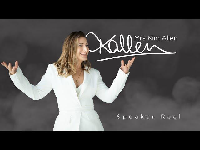 Mrs Kim Allen Speakers Reel