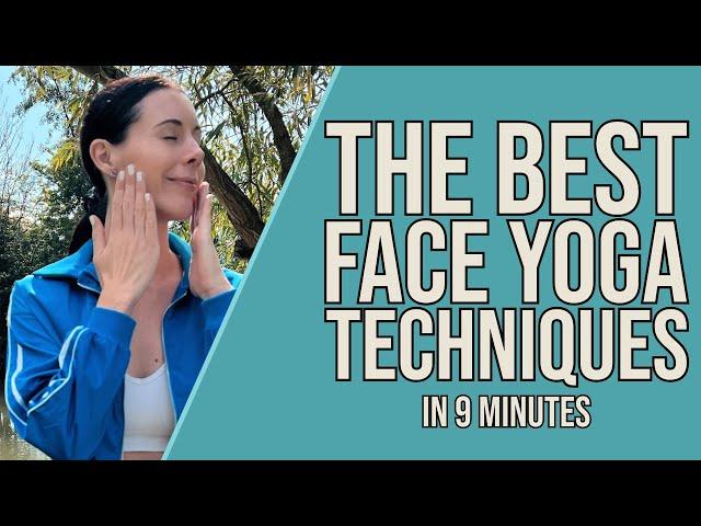 The BEST Face Yoga Techniques I Did Last Month In 9 Minutes