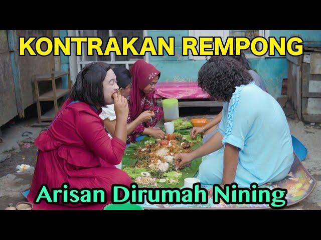 ARISAN DI RUMAH NINING || KONTRAKAN REMPONG EPISODE 503