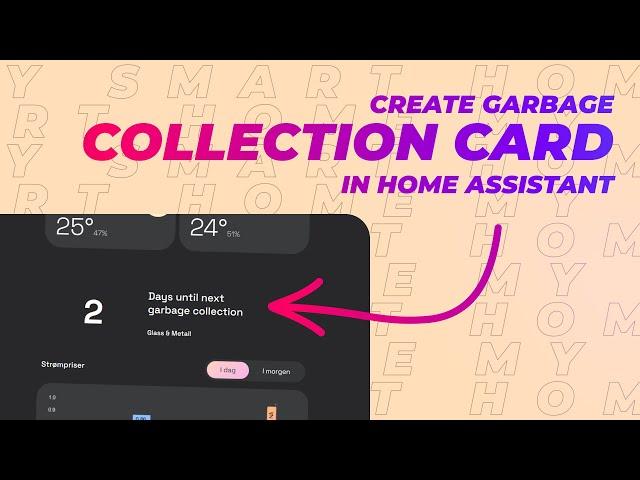 Garbage Collection Card in Home Assistant