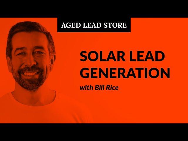 Solar Lead Generation and Solar Sales Process