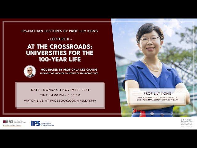 IPS Nathan Lecture by Professor Lily Kong — Lecture II