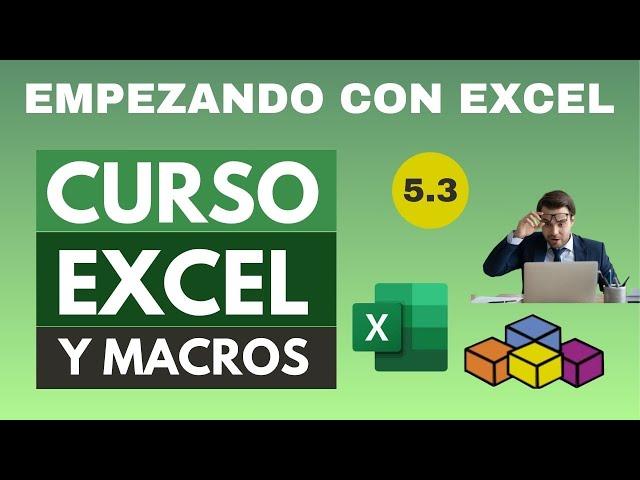 Parte 5.3 del Curso Completo de Excel y Macros: Uso de Funciones