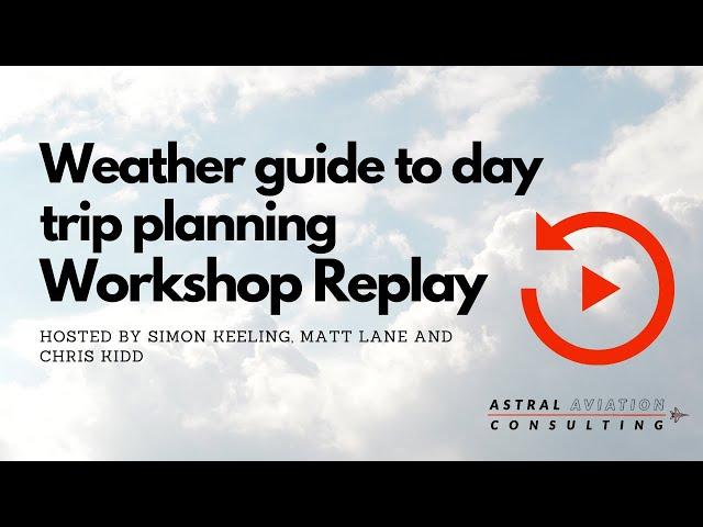 Weather guide to day trip planning Workshop