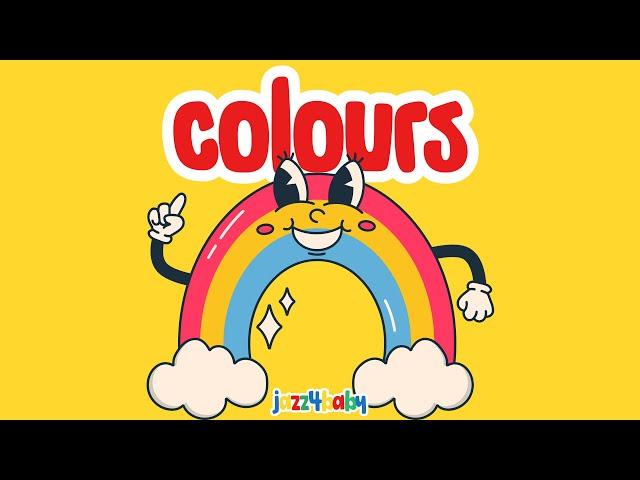 Colours | Jazz for Kids | Educational Children's Songs | Baby Songs