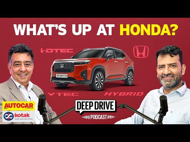 Can Honda get its mojo back? | Deep Drive Podcast Ep. 18 | Autocar India