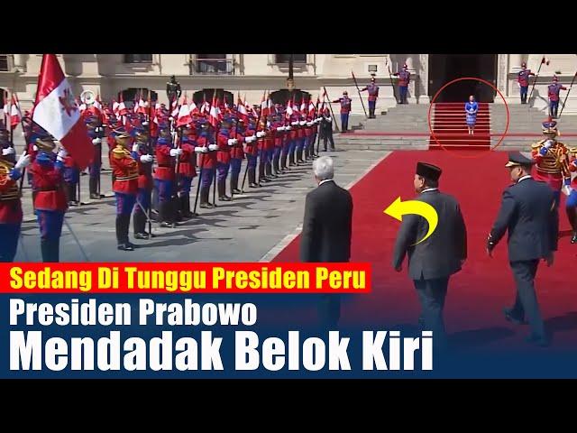 Sedang Di Tunggu Presiden Peru, Presiden Prabowo Mendadak Belok Ke Kiri... TERNYATAAA...