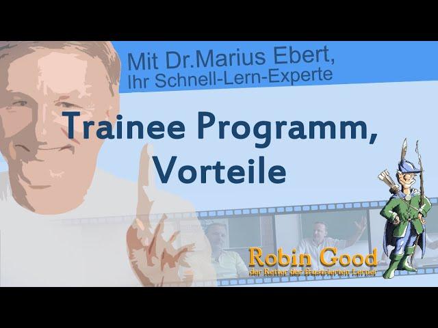 Trainee Programm, Vorteile