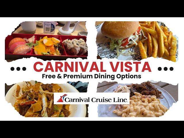 Cruise Ship Dining - The Free and Premium Dining Options on Cruise Ship Carnival Vista